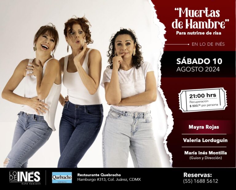 Este sábado 10 de agosto se “Muertas de hambre… para nutrirse de risa”